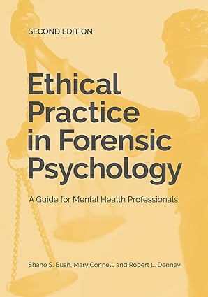 Ethical Practice in Forensic Psychology: A Guide for Mental Health Professionals (2nd Edition) - Orginal Pdf